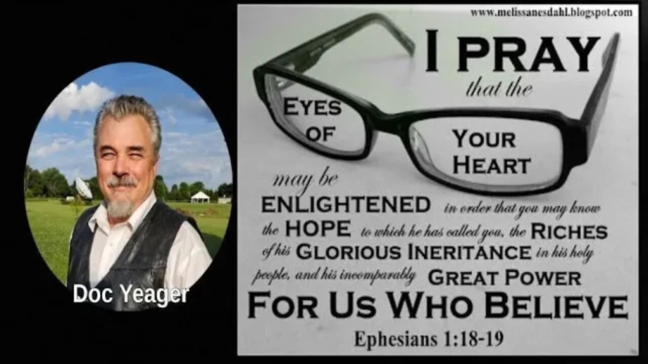 Opening The Eyes Of Our Understanding by Dr Michael H Yeager