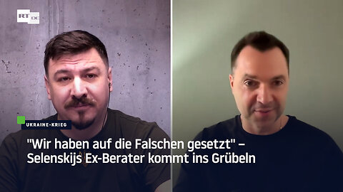 "Wir haben auf die Falschen gesetzt" – Selenskijs Ex-Berater kommt ins Grübeln