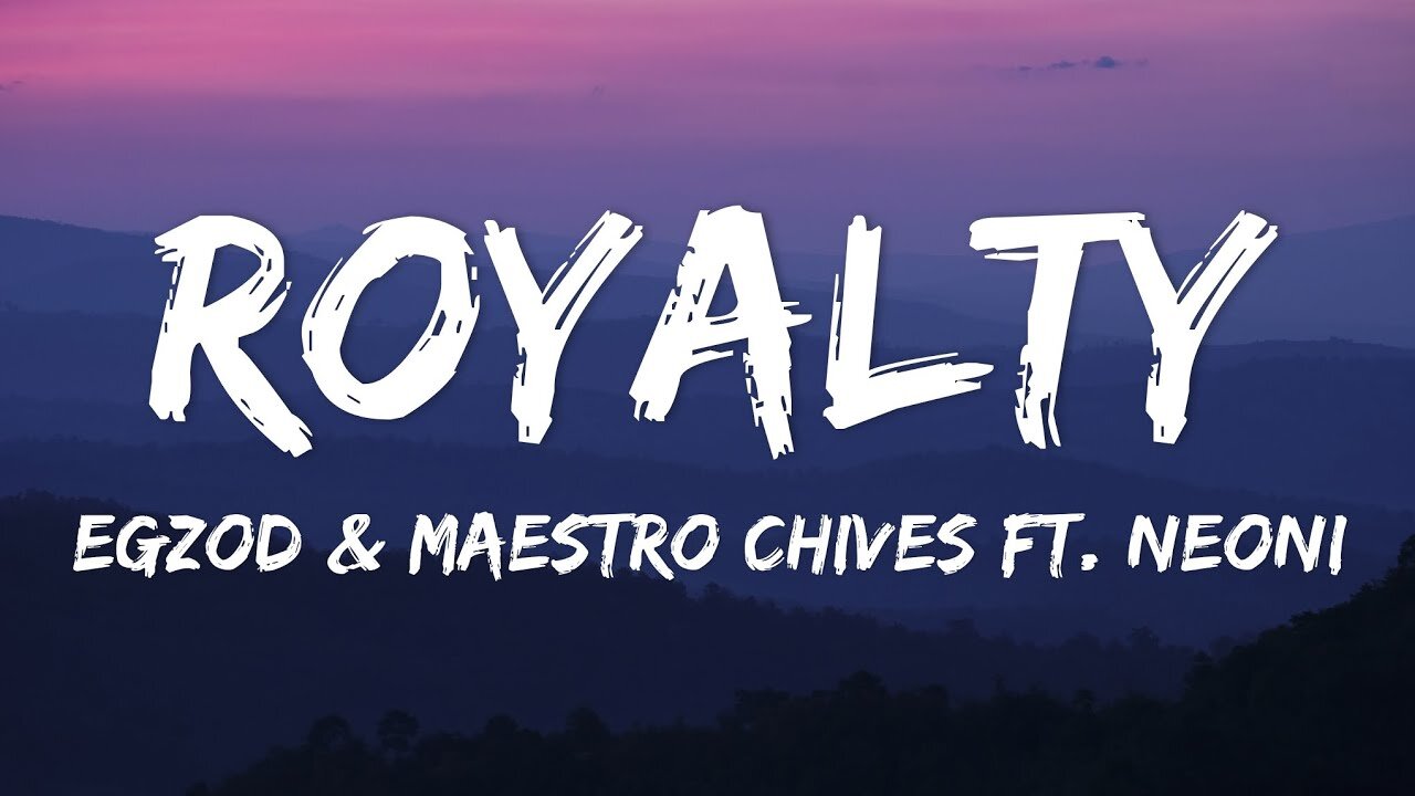 Royalty - Egzod & Maestro Chives ft. Neoni (Lyrics)