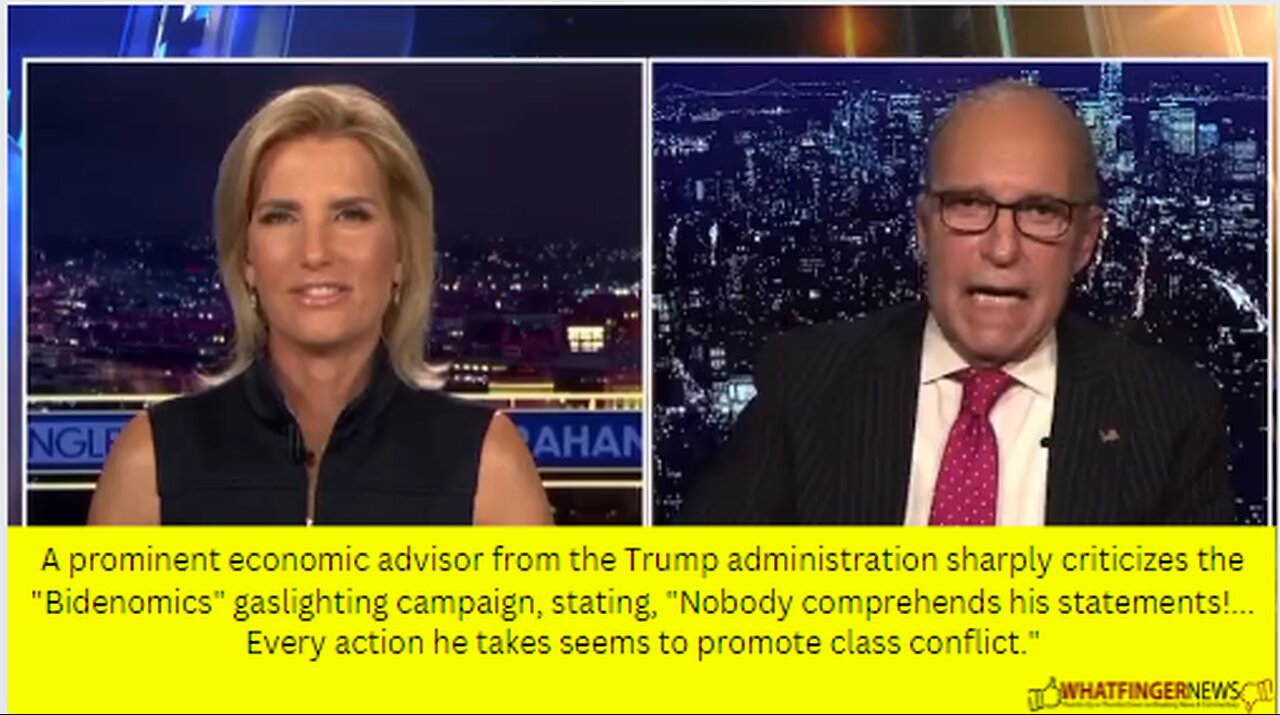 A prominent economic advisor from the Trump administration sharply criticizes the "Bidenomics"