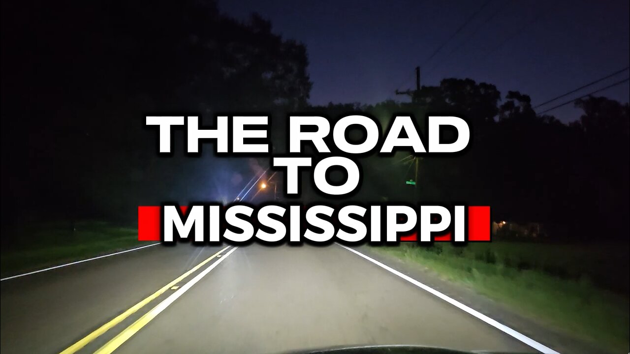 The Road to Mississippi (Time-Lapse)