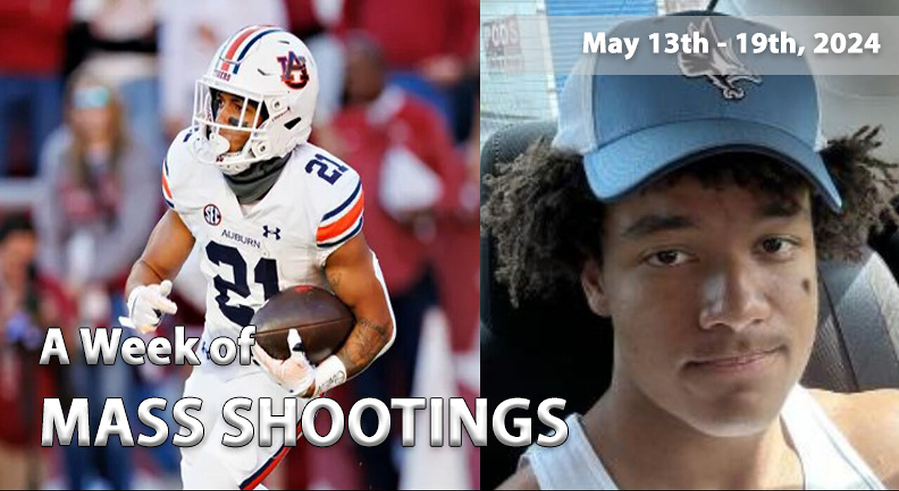 Auburn RB Brian Battle Shot in Mass Shooting-Brother Killed - This Weeks Mass Shootings