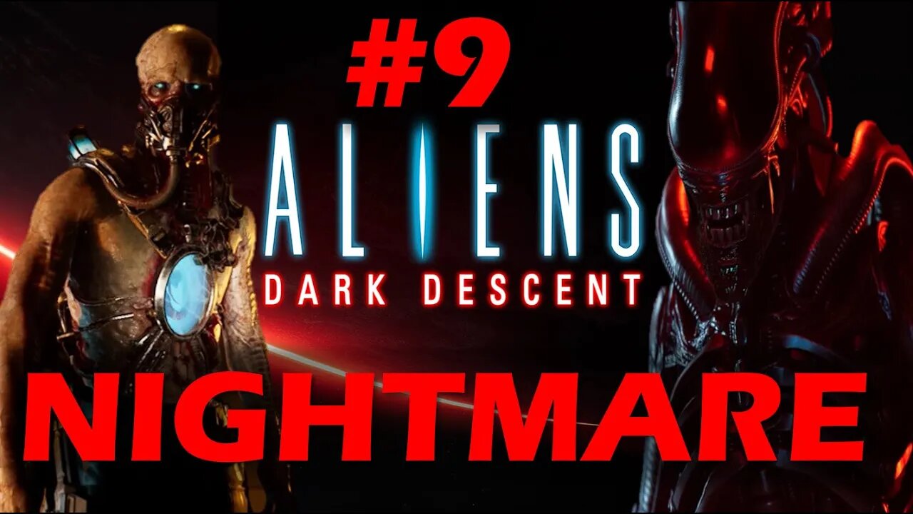 ALIENS: DARK DESCENT TANTALUS RESEARCH STATION - NIGHTMARE DIFFICULTY