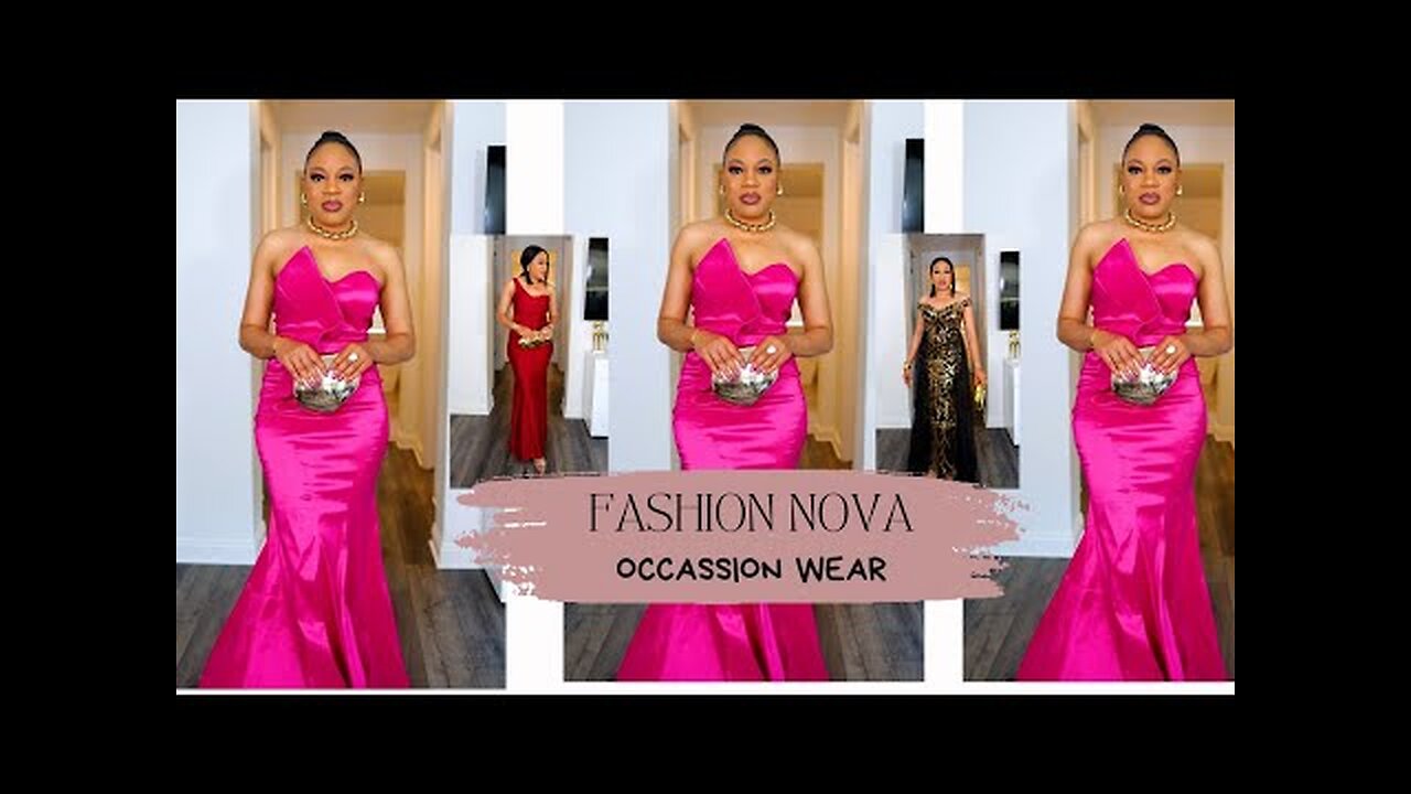 FASHION NOVA DRESS TRY-ON HAUL _ Must have elegant dresses AND occassion wear outfits.