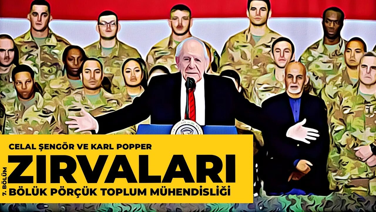 Bölük Pörçük Toplum Mühendisliği - Karl Popper ve Celal Şengör Zırvaları (7)