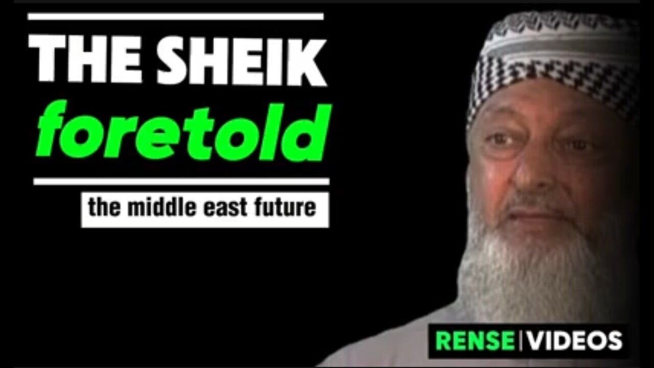 Sheik foretold