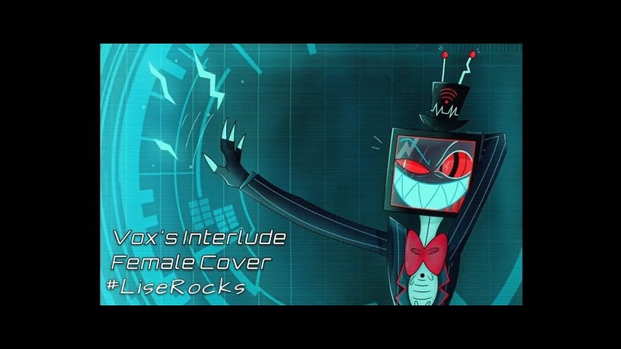Vox's Interlude Female Cover