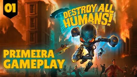 Destroy All Humans! (Remake) #1 - Primeira Gameplay