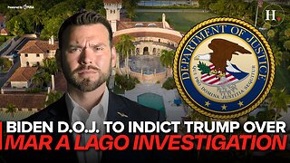 EPISODE 479: BIDEN DOJ TO INDICT TRUMP OVER MAR A LAGO INVESTIGATION