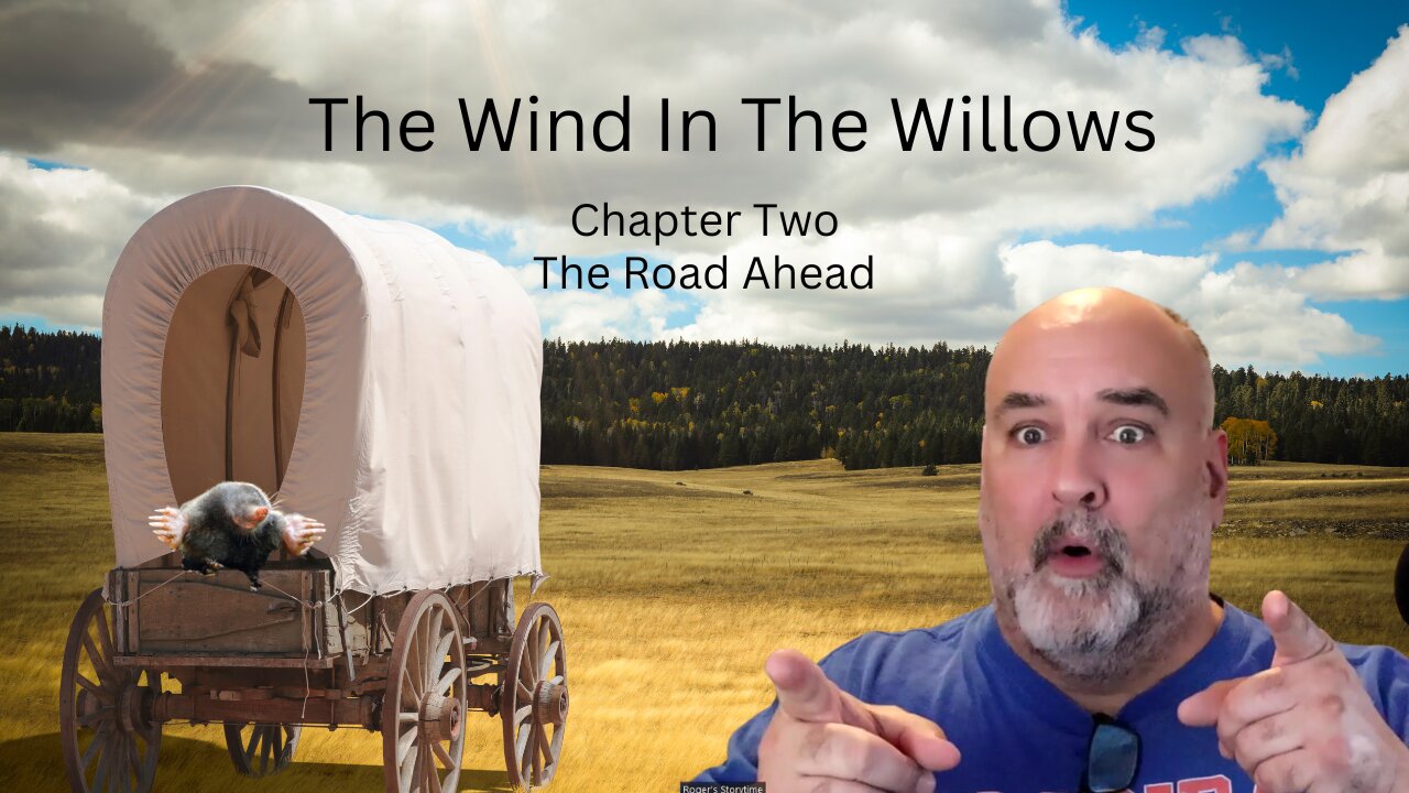 Wind In the Willows Chapter Two part One
