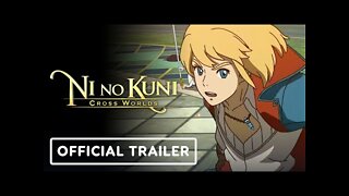 Ni no Kuni: Cross Worlds - Official Animation Trailer