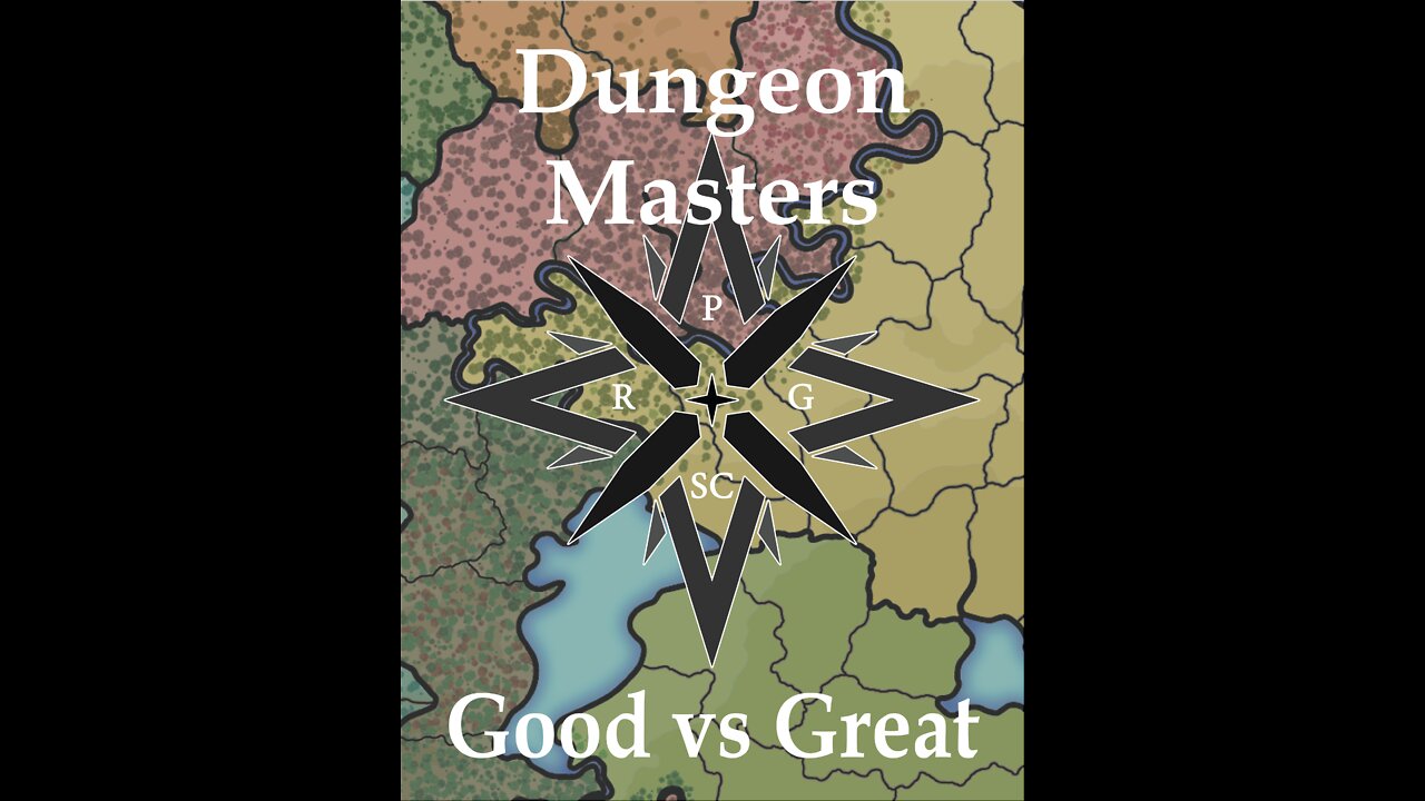 D&D Chats: Good vs Great DMs