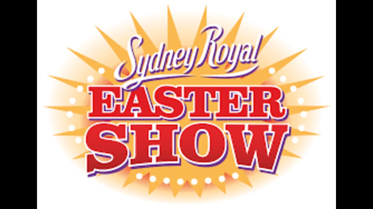 Sydney Royal EASTER SHOW | 200 Years in 2022