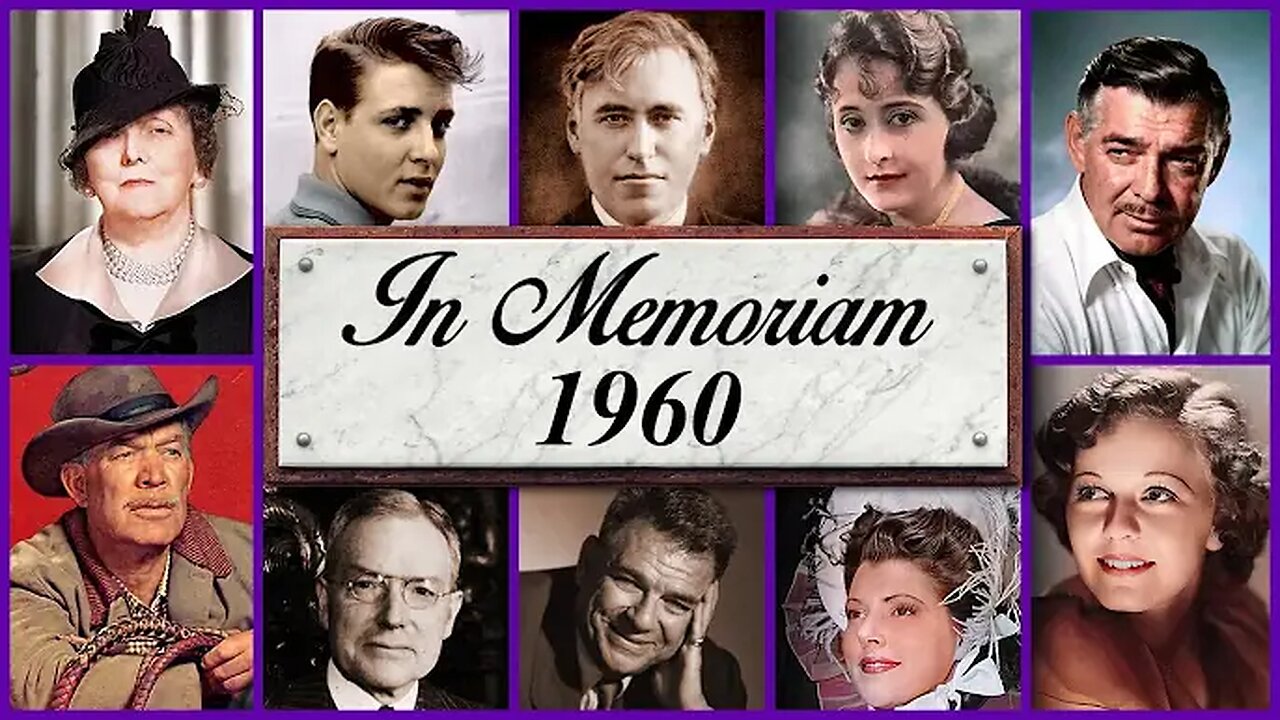 "In Memoriam 1960: Famous Faces We Lost in 1960!"