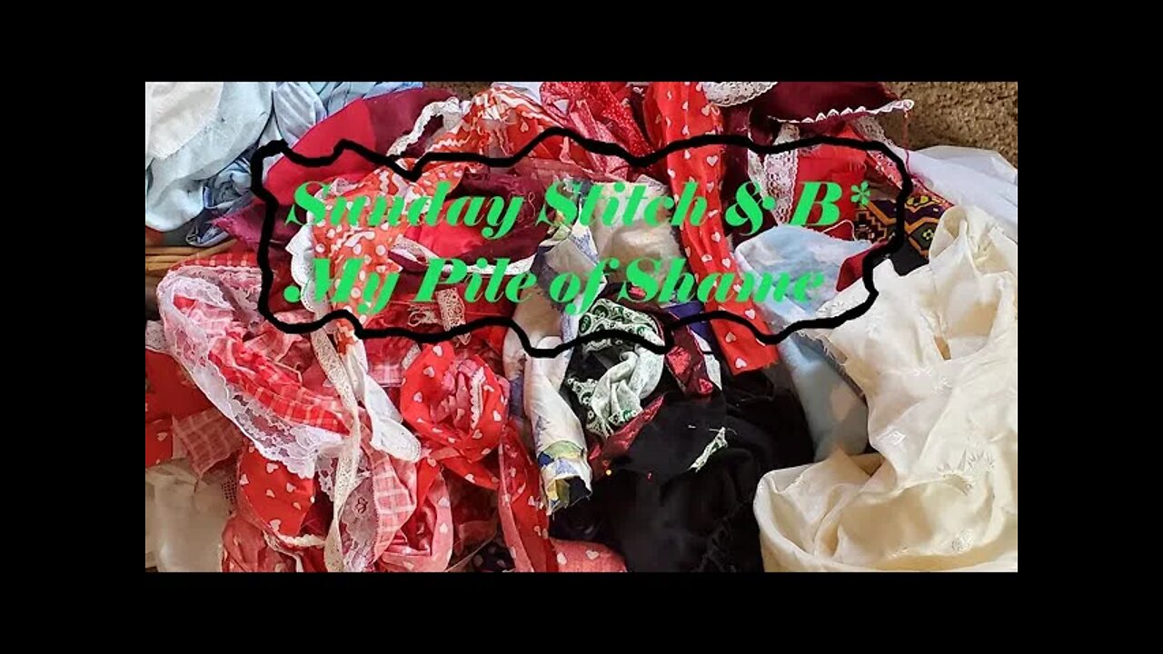 Sunday Stitch and B* || UFO and Mending || pile of shame