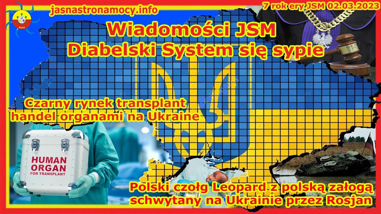 Diabelski system się sypie Handel organami na Ukrainie Polski czołg złapany na Ukrainie