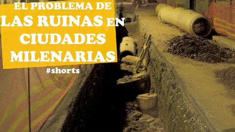 El problema de las ruinas en ciudades milenarias