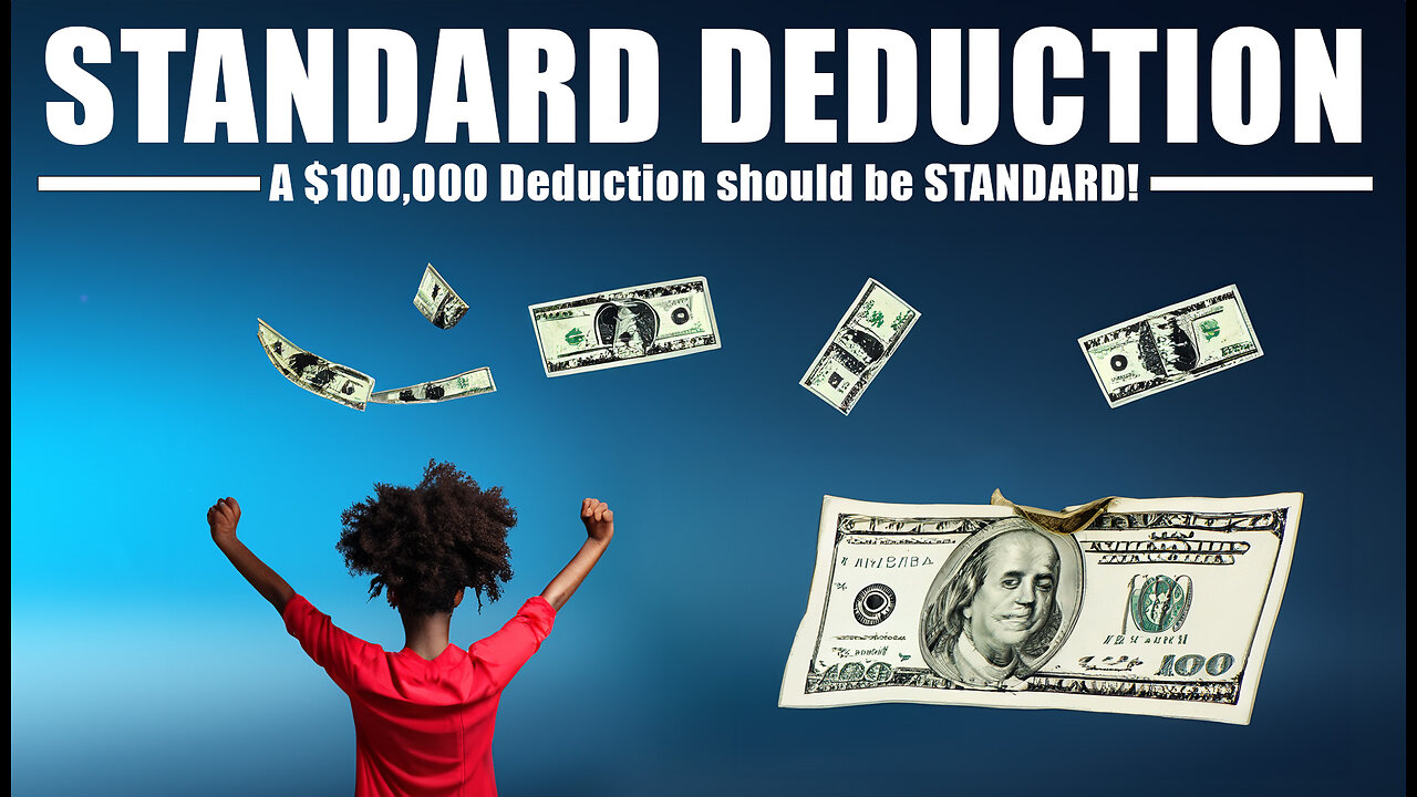 WE NEED a 100k Standard Deduction on OUR TAXES!