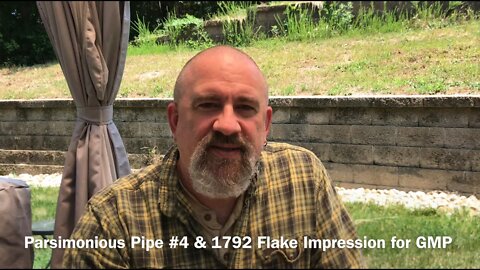 Parsimonious Pipe #4 & 1792 Flake Impression for GMP