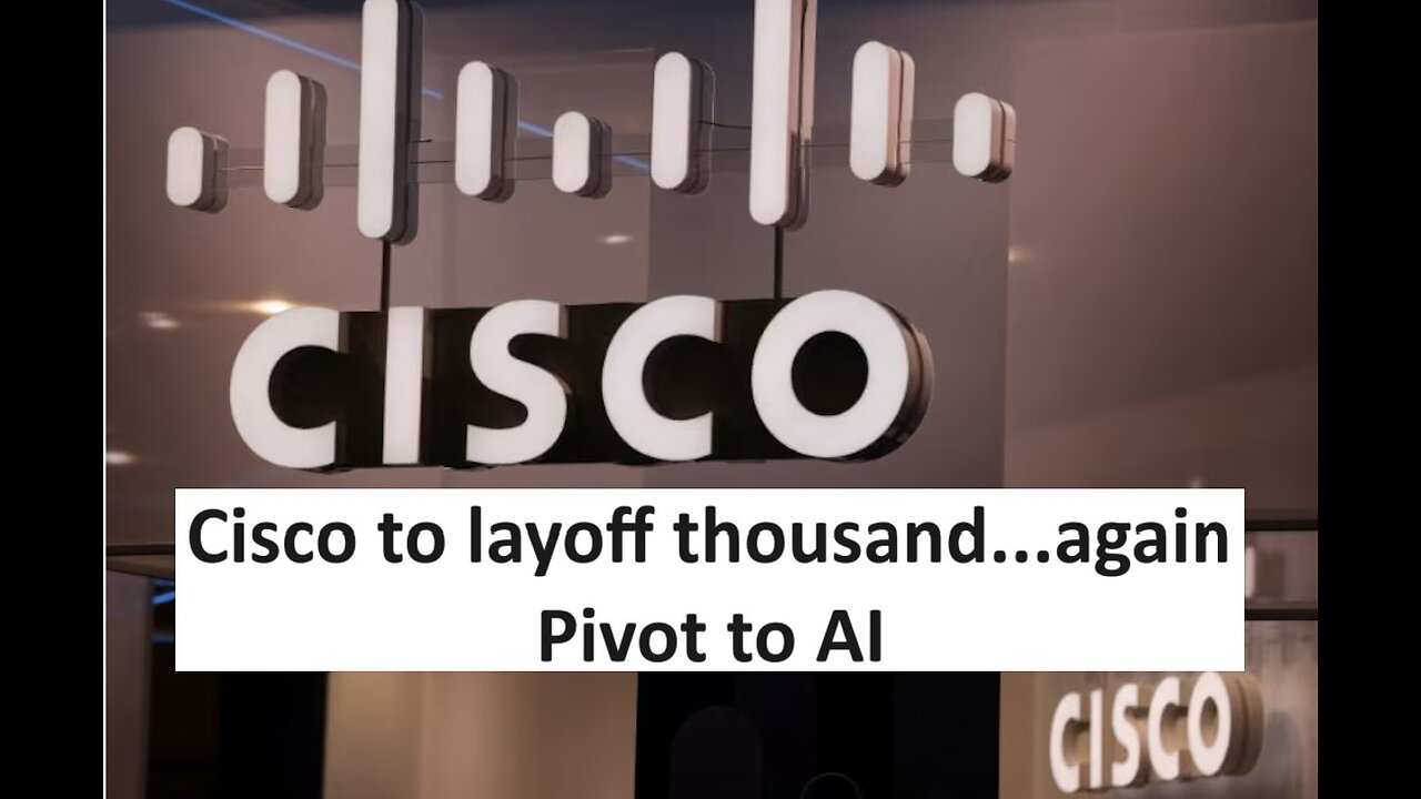 Cisco laying off thousands as shift to AI…just like Dell