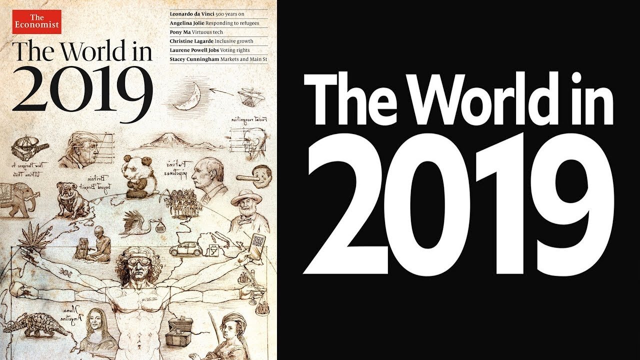 RECENSIONE COMPLETA DELLA COPERTINA UFFICIALE DELLA RIVISTA D'OCCULTURA MASSONICA THE ECONOMIST THE WORLD IN 2019 DEVI VEDERLA INSIEME A QUELLA DEL 2016 ED è L'AGENDA OCCULTA DELLE ELITES DI 7 ANNI