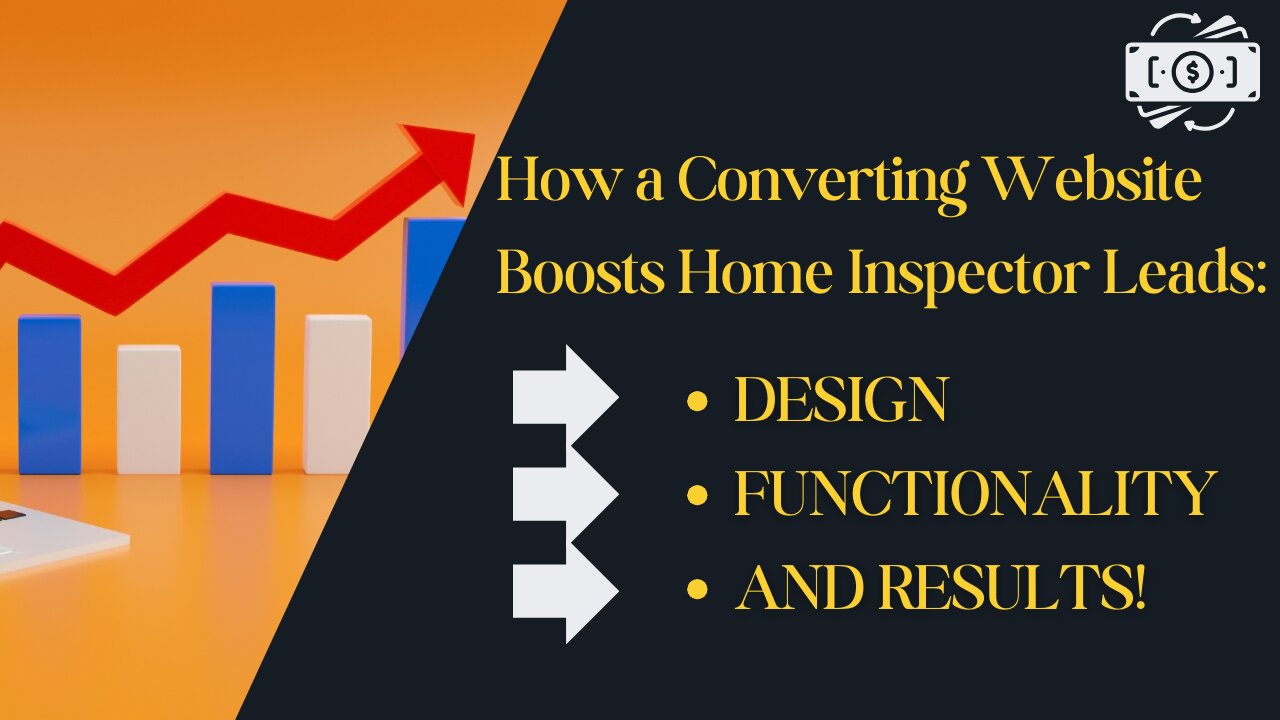 How a Converting Website Boosts Home Inspector Leads: Design, Functionality, and Results!
