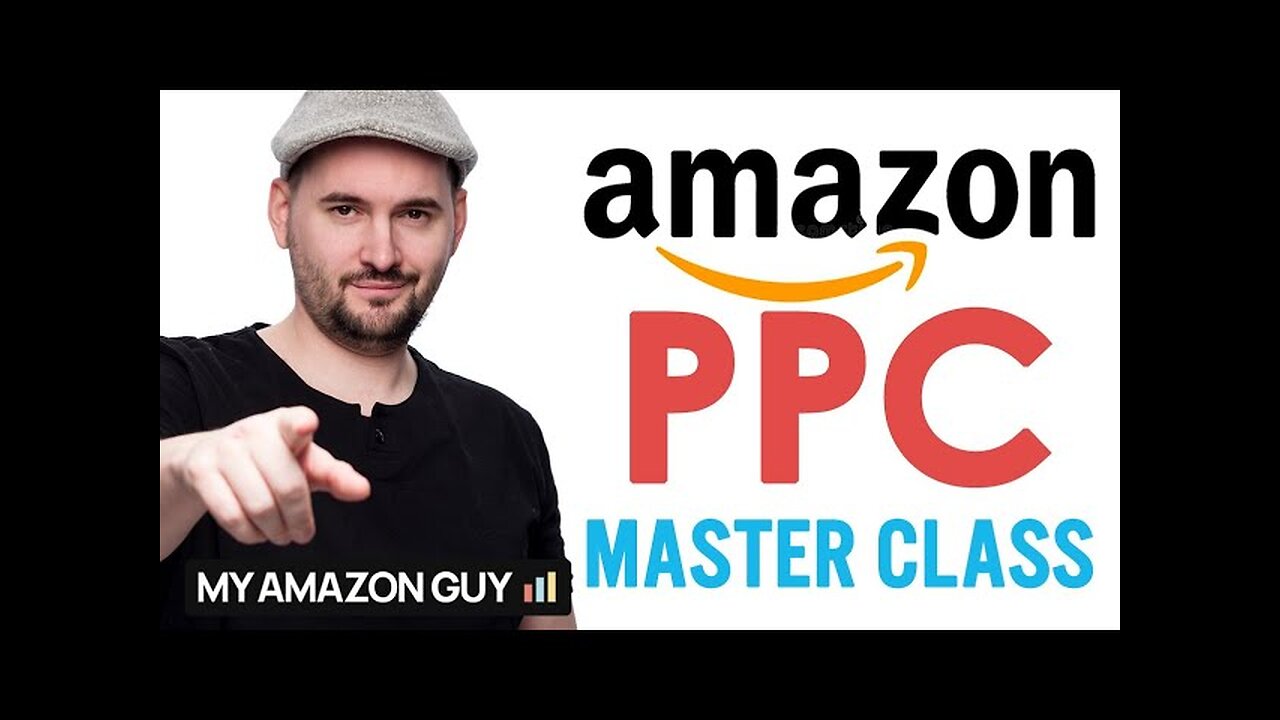 Amazon PPC [Master Class] 2022