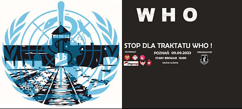 Relacja z wydarzenia: STOP WHO! - STOP DLA TRAKTATU WHO!! 09-09-2023