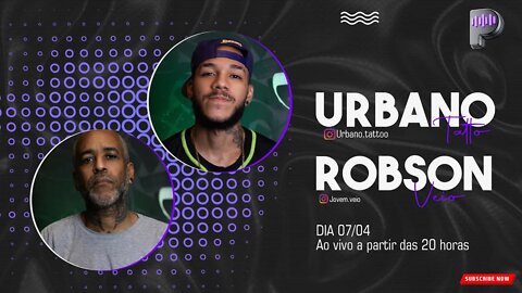 Urbano Tattoo e Robson ( Jovem Veio ) - PortelaCast #05