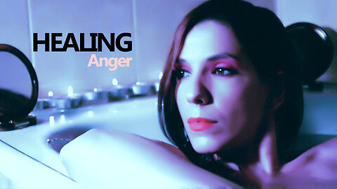 Dana Tue - HL Movie | Part III HEALING | Anger