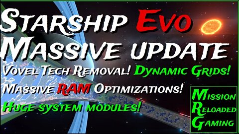 Starship EVO - Massive Game Update! Giant Modules, Massive RAM Optimizations, No More VOXELS!