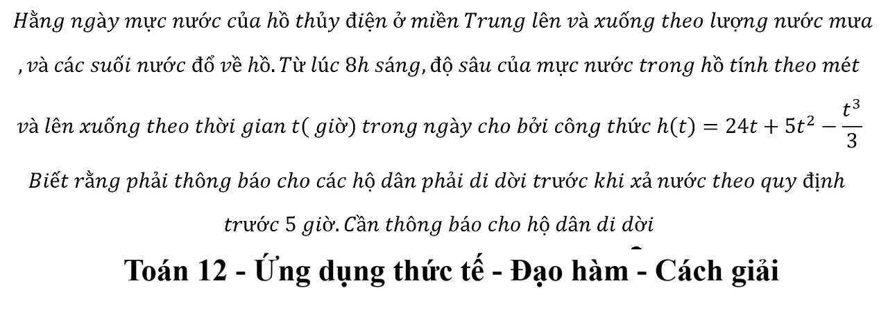 Toán 12: Hằng ngày mực nước của hồ thủy điện ở miền Trung lên và xuống theo lượng nước mưa