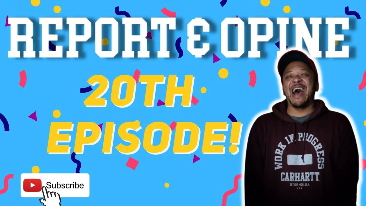 Mini-Milestone 20th Episode | Report & Opine Ep20