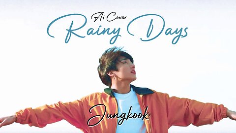 V - Rainy Days by Jungkook BTS // Ai cover