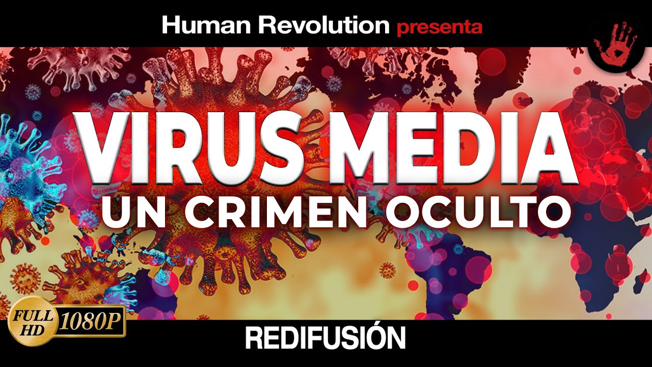 Virus media un crimen oculto