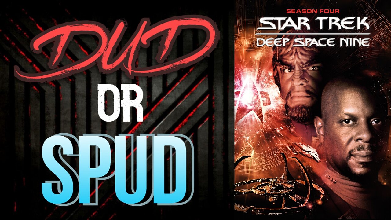 DUD or SPUD - Star Trek Deep Space 9 S04E23 - To The Death ** BRIAN THOMPSON SPECIAL **