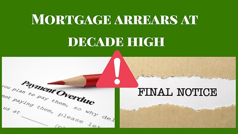 Mortgage Arrears / Mortgage advice | Mortgage defaults 2024