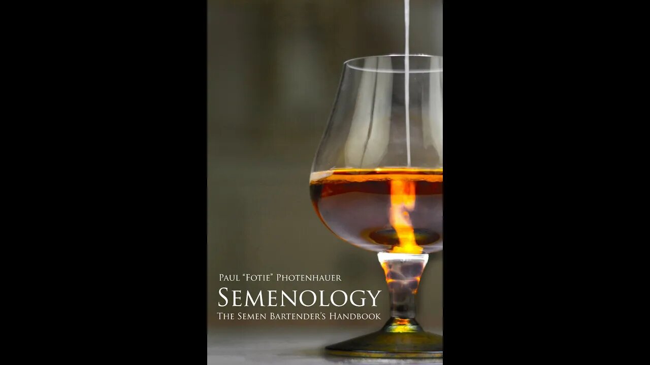 Paul "Fotie" Photenhauer - Semenology: The Semen Bartender's Handbook (Audiobook)