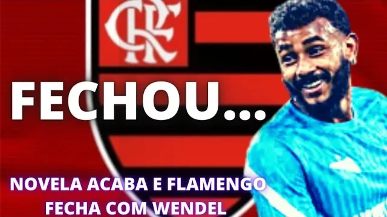 Fim da novela! Flamengo fecha contratação de Wendel.