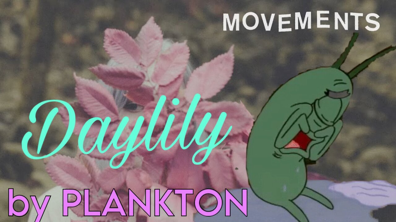 Plankton-Daylily (Movements Ai Cover)