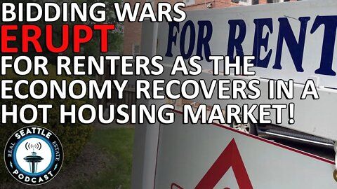 Bidding wars erupt for renters as the economy recovers in a hot housing market