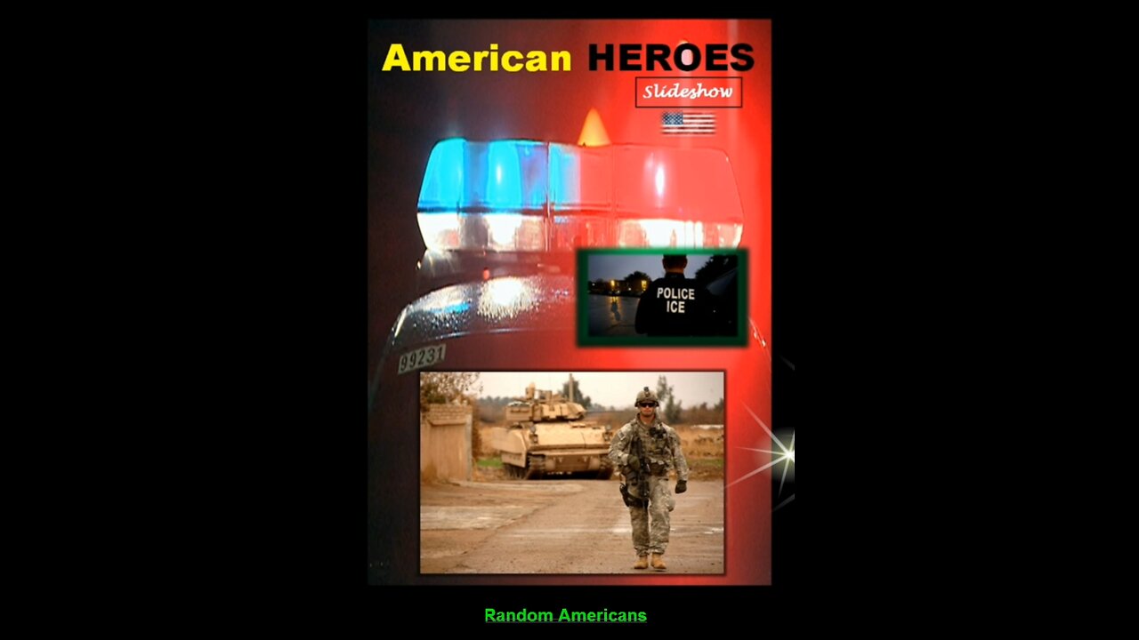 "American HEROES" Musical Slideshow