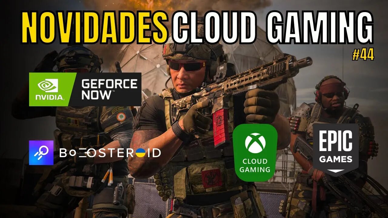 NOVIDADES CLOUD GAMING: GEFORCE NOW, BOOSTEROID, JOGOS GRÁTIS EPIC, PROMOÇÃO LIVE GOLD e MAIS... #44