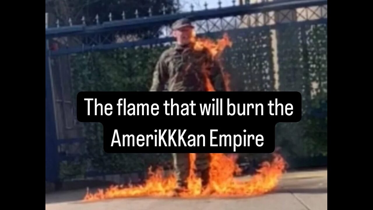 The American Empire is burning, and Aaron Bushnell has lit the flame