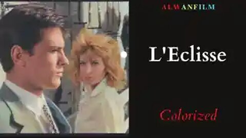 L'Eclisse Colorized