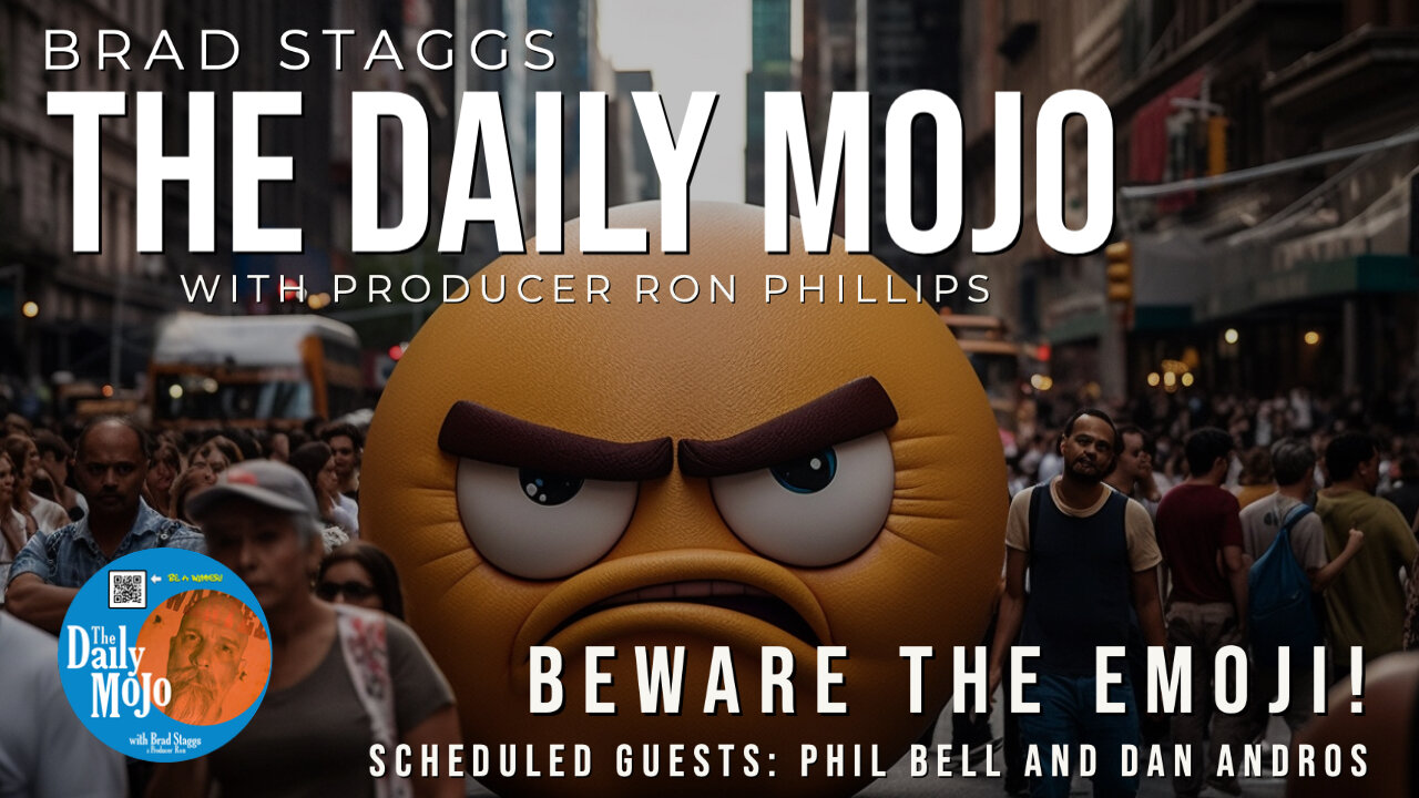 Beware The Emoji! - The Daily Mojo 071123