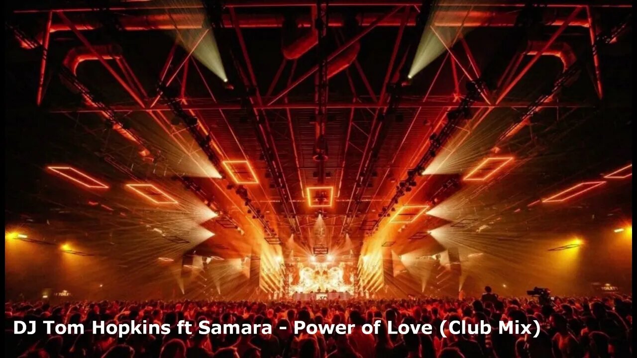 DJ Tom Hopkins ft Samara - Power of Love (Club Mix)