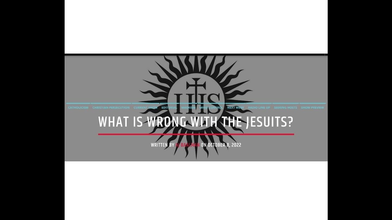 What Is Wrong With The Jesuits?
