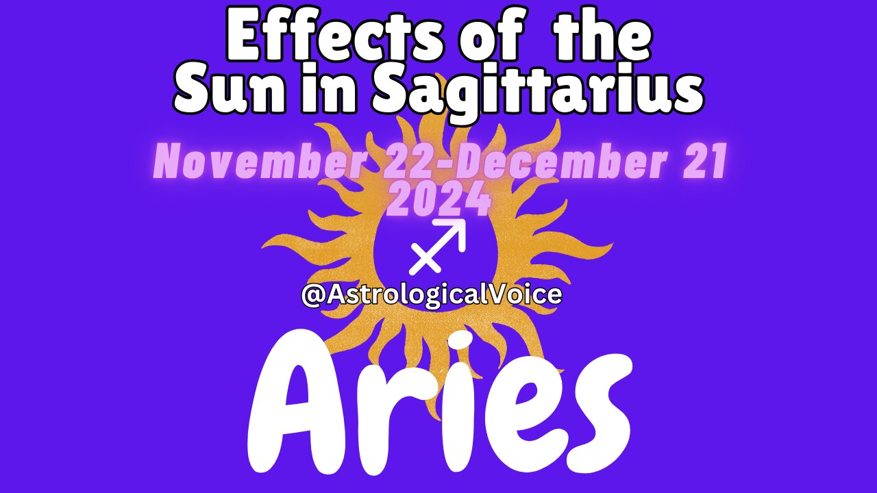 ARIES: Effects of Sun in Sagittarius