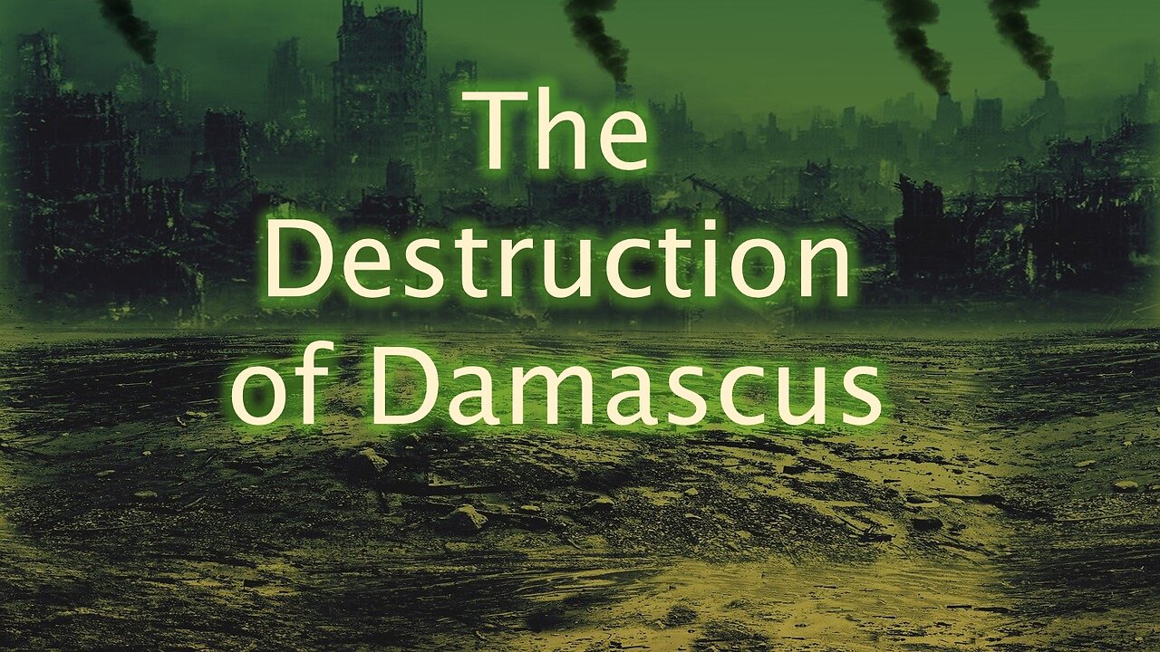 The Destruction of Damascus